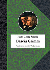 Bracia Grimm - Hans-Georg Schede - ebook + książka
