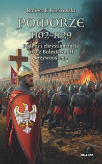 Pomorze 1102-1129 - Barkowski Robert F. - książka