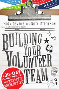 Building Your Volunteer Team - Mark DeVries - ebook