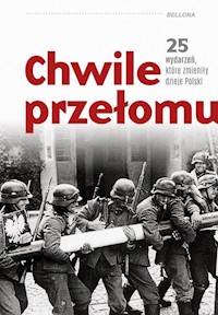 Chwile przełomu - Janicki Kamil, Kaliński Dariusz, Kowalczyk Rafał, Kroll Piotr, Morys-Twarowski Michael, Pawlina Seba - książka