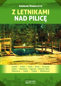 Z letnikami nad Pilicę - Kobalczyk Andrzej - książka