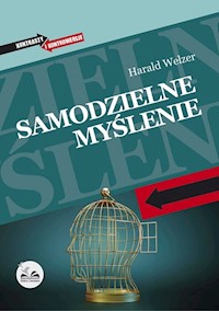 Samodzielne myślenie - Welzer Harald - książka