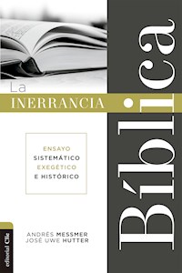 La inerrancia bíblica - Andrés Messmer - ebook