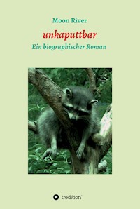 unkaputtbar - Moon River - ebook