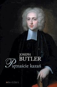 Piętnaście kazań - Joseph Butler - ebook + książka