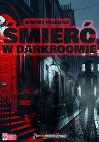 Śmierć w darkroomie - Pasewicz Edward - audiobook
