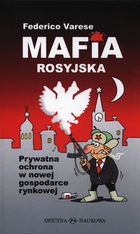 Mafia rosyjska - Federico Varese - książka