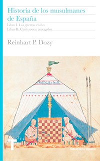 Historia de los musulmanes de España. Libros I y II - Reinhart Dozy - ebook