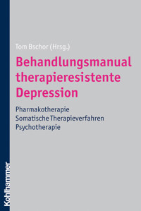 Behandlungsmanual therapieresistente Depression -  - ebook