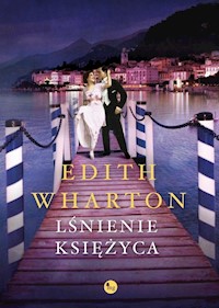 Lśnienie księżyca - Wharton Edith - książka