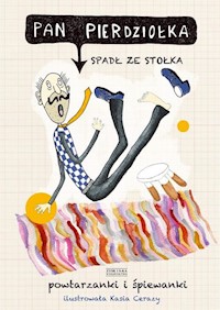 Pan Pierdziołka spadł ze stołka -  - książka