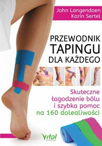 Przewodnik tapingu dla każdego - John Langendoen, Karin Sertel - książka