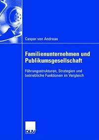 Familienunternehmen und Publikumsgesellschaft - Caspar von Andreae - ebook