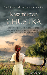 Kaszmirowa chustka - Mioduszewska Celina - ebook + audiobook + książka