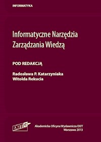 Informatyczne Narzędzia Zarządzania Wiedzą -  - książka