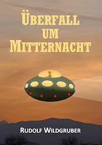 Überfall um Mitternacht - Rudolf Wildgruber - ebook