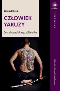 Człowiek Yakuzy - Jake Adelstein - książka