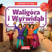Waligóra i Wyrwidąb i inne bajki + CD - zbiorowa praca - książka
