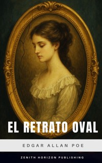 El retrato oval - Edgar Allan Poe - ebook