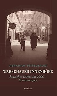 Warschauer Innenhöfe - Abraham Teitelbaum - ebook