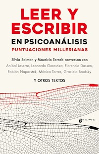 Leer y escribir en psicoanálisis - Anibal Leserre - ebook