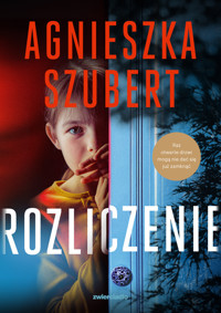 Rozliczenie - Agnieszka Szubert - książka