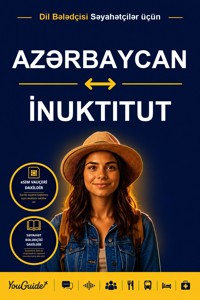 The Language Guide for Travelers - Azerbaijani to Inuktitut - YouGuide - ebook