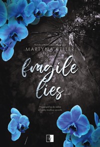 Fragile Lies. Seria Lies. Tom 2 - Martyna Keller - ebook + audiobook + książka
