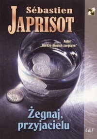 Żegnaj, przyjacielu - Sebastien Japrisot - ebook