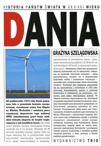 Historia państw świata w XX i XXI wieku. Dania - Grażyna Szelągowska - ebook + książka