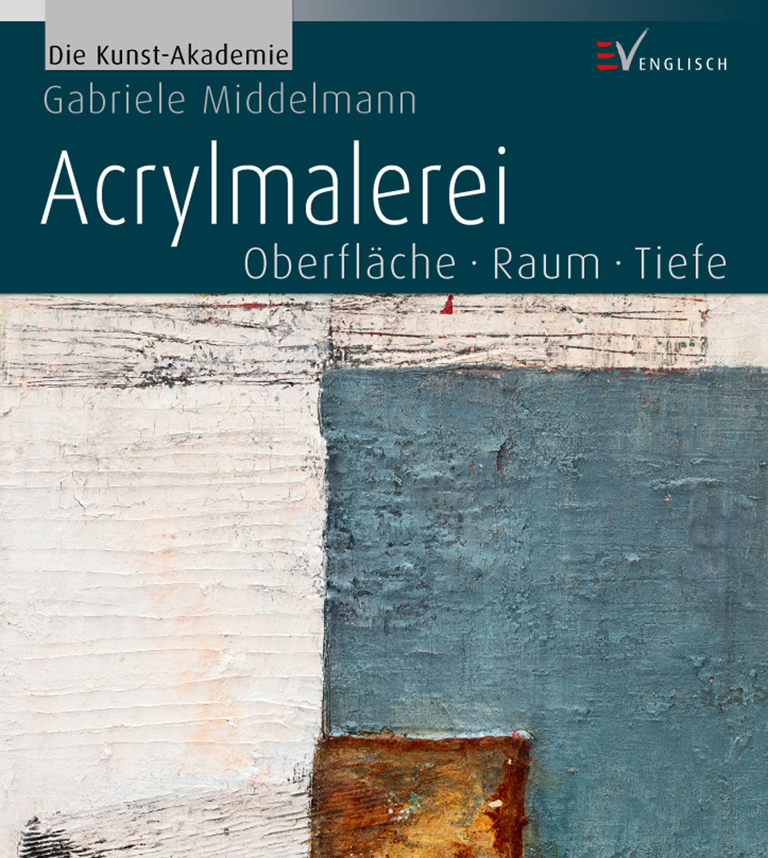 Acrylmalerei - Gabriele Middelmann - ebook