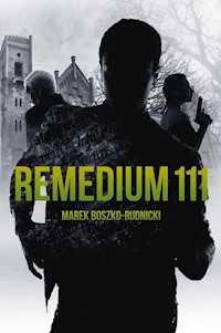 Remedium 111 - Marek Boszko-Rudnicki - książka