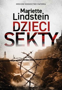 Dzieci sekty. Cykl Sekta ViaTerra. Tom 3 - Mariette Lindstein - książka