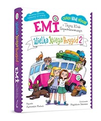 Emi i Tajny klub superdziewczyn Wielka Księga Przygód 2 - Agnieszka Mielech - książka