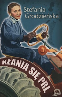 Kłania się PRL - Stefania Grodzieńska - książka