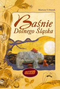 Baśnie Dolnego Śląska - Mariusz Urbanek - książka