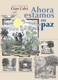Ahora estamos en paz - Gian Calvi - ebook