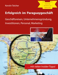 Erfolgreich im Paraguaygeschäft - Kerstin Teicher - ebook