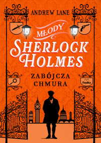 Młody Sherlock Holmes. Tom 1. Zabójcza chmura - Andrew Lane - ebook + książka