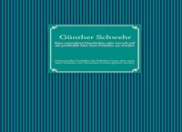 Eine un(wahre) Geschichte oder wie ich auf die profitable Idee kam Politiker zu werden - Günther Schwehr - ebook
