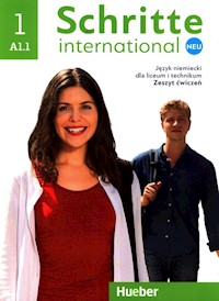Schritte international Neu 1 Ćwiczenia A1.1 Język niemiecki dla liceum i technikum - Bovermann Monika, Niebisch Daniela, Pude Angela - książka