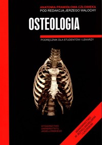 Anatomia prawidłowa człowieka Osteologia -  - książka