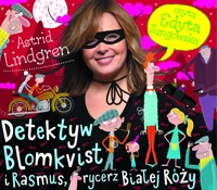 Detektyw Blomkvist I Rasmus rycerz Białej Róży - Astrid Lindgren - audiobook