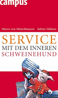 Service mit dem inneren Schweinehund - Marco von Münchhausen - ebook