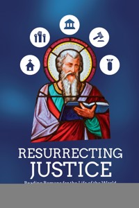 Resurrecting Justice - Douglas K. Harink - ebook