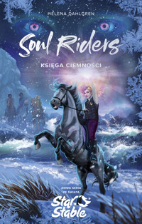 Soul Riders. Księga Ciemności - Dahlgren Helena - ebook + książka