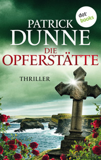 Die Opferstätte - Patrick Dunne - ebook