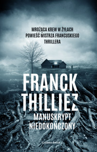 Manuskrypt niedokończony - Franck Thilliez - ebook + książka