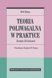 Teoria poliwagalna w praktyce - Dana Deb - książka