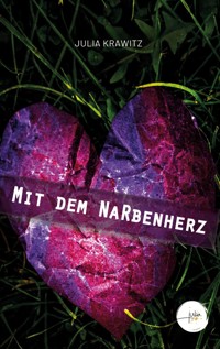 Mit dem Narbenherz - Julia Krawitz - ebook